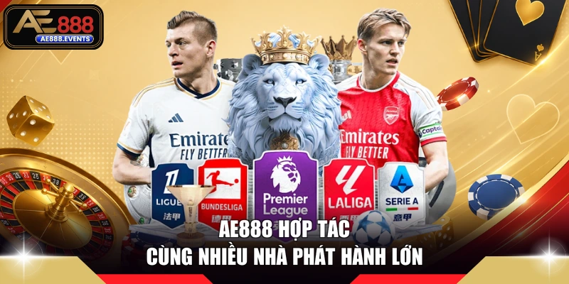 AE888 hợp tác cùng nhiều nhà phát hành lớn